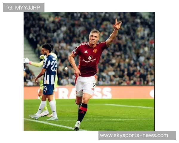 德甲精彩对决曼联以4-0大胜波尔图引发争议判罚引热议